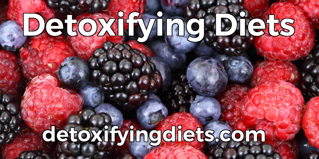 Detoxifying Diets | Natural Supplements for a Clean Body | detoxifyingdiets.com